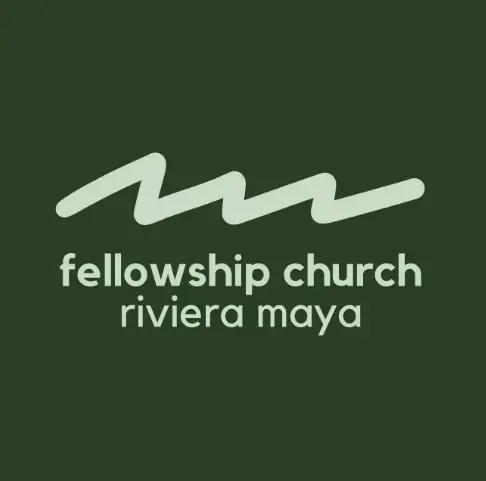 Fellowship Church Riviera Maya